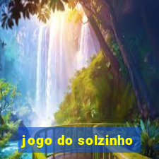 jogo do solzinho